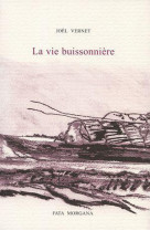 La vie buissonniere