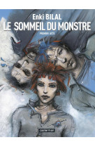 Le sommeil du monstre t.1