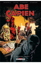 Abe sapien tome 7 : le brasier secret