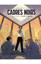 Cadres noirs t.2 : pendant