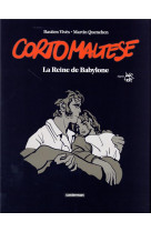 Corto maltese : la reine de babylone