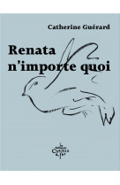 Renata n-importe quoi