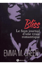 Bliss  -  le faux journal d'une vraie romantique