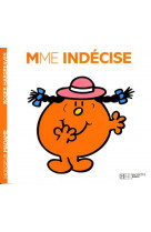 Madame indecise