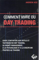 Comment vivre du day trading