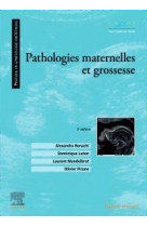 Pathologies maternelles et grossesse (2e edition)