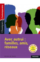 Recueil  -  avec autrui : famille, amis, reseaux