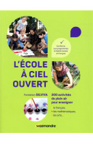 L'ecole a ciel ouvert