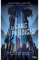 Le gang des prodiges t.1