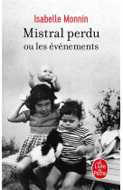 Mistral perdu ou les evenements