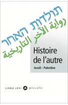 Histoire de l autre - israel - palestine