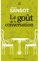 Le gout de la conversation