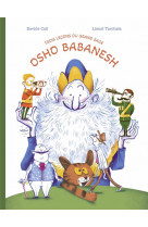 Trois leçons du grand sage osho babanesh