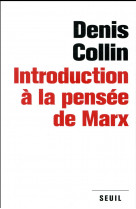 Introduction a la pensee de marx