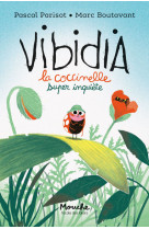 Vibidia - la coccinelle super inquiete