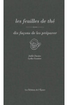 Les feuilles de the, dix facons de les preparer - illustrations, noir et blanc