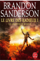 Les archives de roshar tome 2 : le livre des radieux tome 1