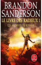 Les archives de roshar tome 2 : le livre des radieux tome 1