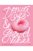 Donuts, cafe et good vibes : creez vos donuts vous-meme !