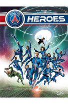 Paris saint-germain - heroes - paris saint-germain heroes t01 - menace capitale