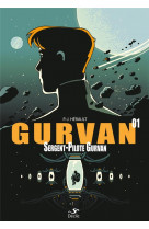 Gurvan 1 : sergent-pilote gurvan