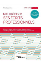 Mieux rediger ses ecrits professionnels (4e edition)