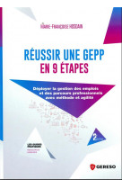 Reussir une gepp en 9 etapes : deployer la gestion des emplois et des parcours professionnels avec methode et agilite