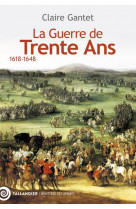 La guerre de trente ans - 1618-1648