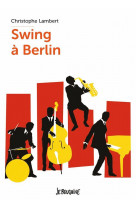 Swing a berlin