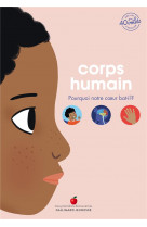 Corps humain - pourquoi notre coeur bat-il ?