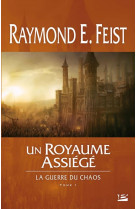 La guerre du chaos tome 1 : un royaume assiege