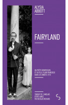 Fairyland - un poete homosexuel et sa fille a san francisco dans les annees 1970