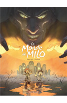 Le monde de milo tome 2