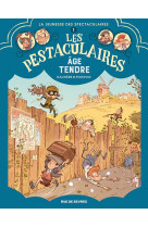 Les pestaculaires t1 : age tendre