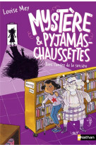 Mystere et pyjamas-chaussettes - tome 4 dans l-ombre de la sorciere