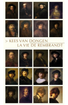 La vie de rembrandt