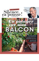 Les cahiers silence, ca pousse ! un potager sur mon balcon