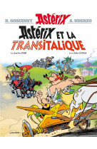 Asterix tome 37 - asterix et la transitalique