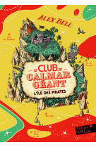 Le club du calmar géant