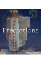 Predictions - les artistes face a l-avenir