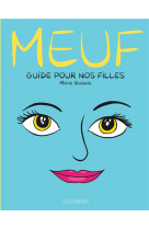 Meuf - guide pour nos filles