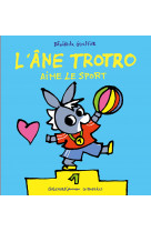 L-ane trotro aime le sport