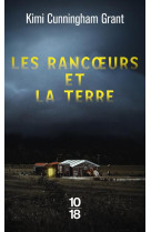 Les rancoeurs et la terre