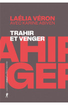 Trahir et venger - paradoxes des récits de transfuges de classe