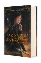 L-ascension d-une heritiere (relie) - tome 01