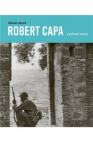 Robert capa. liberations