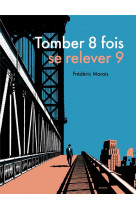 Tomber 8 fois, se relever 9