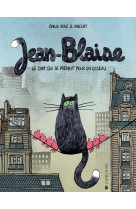 Jean-blaise - le chat qui se prenait pour un oiseau