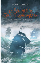 Les salauds gentilshommes tome 2 : des horizons rouge sang