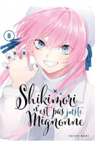 Shikimori n'est pas juste mignonne tome 8